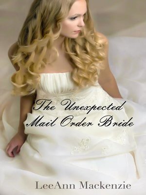 cover image of The Unexpected Mail Order Bride